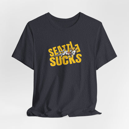 Seattle Sucks (for Los Angeles fans) - Unisex Jersey Short Sleeve Tee