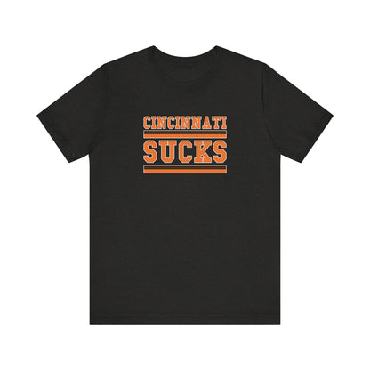 That Other Ohio City Sucks (for Cleveland fans) - Unisex Jersey Short Sleeve Tee