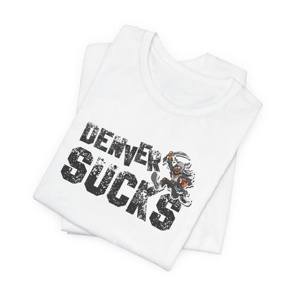 Denver Sux (for Las Vegas fans) - Unisex Jersey Short Sleeve Tee
