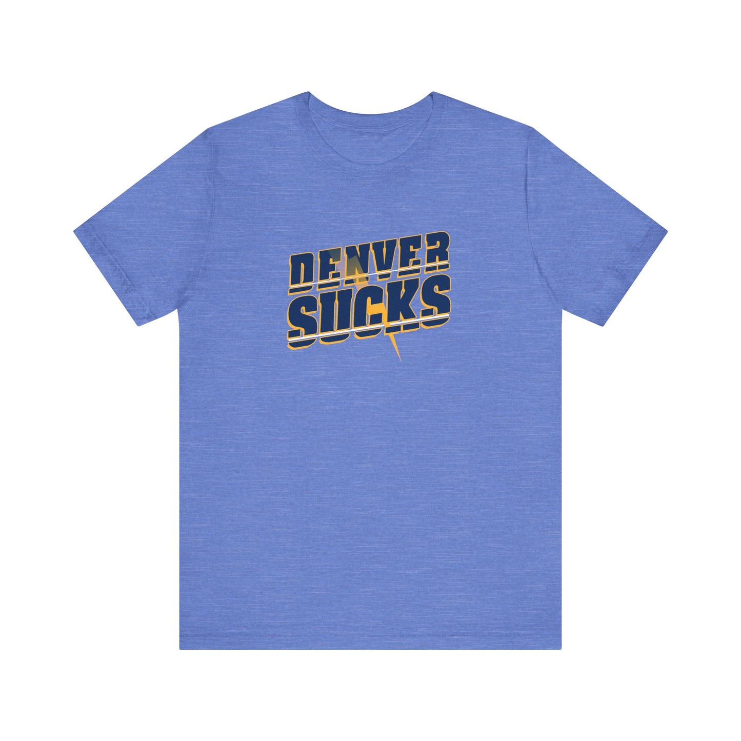 Being A Mile High Sucks! (for L.A. fans) - Unisex Jersey Short Sleeve Tee