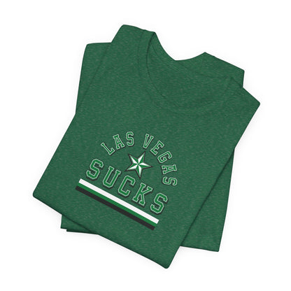 Las Vegas Sucks (for Dallas fans) - Unisex Jersey Short Sleeve Tee