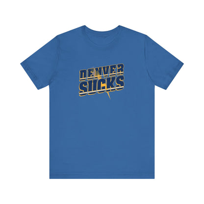Being A Mile High Sucks! (for L.A. fans) - Unisex Jersey Short Sleeve Tee