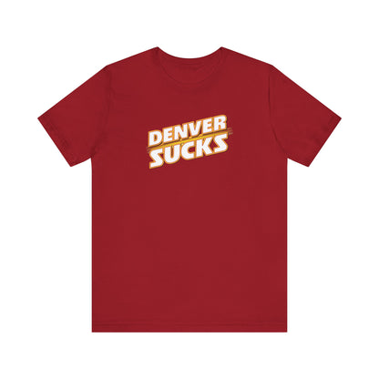 I Hate Denver (for Kansas City fans) - Unisex Jersey Short Sleeve Tee