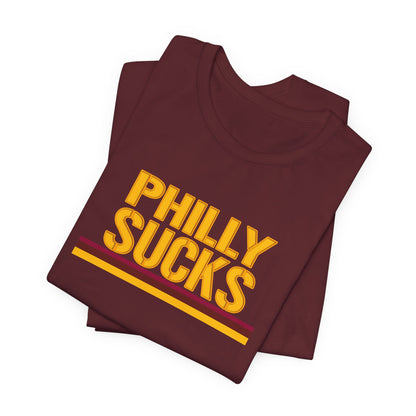 Philly Sucks (for DC fans) - Unisex Jersey Short Sleeve Tee