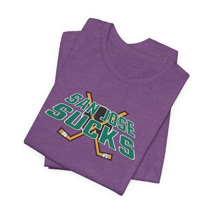 San Jose Sucks (Anaheim fans) - Unisex Jersey Short Sleeve Tee