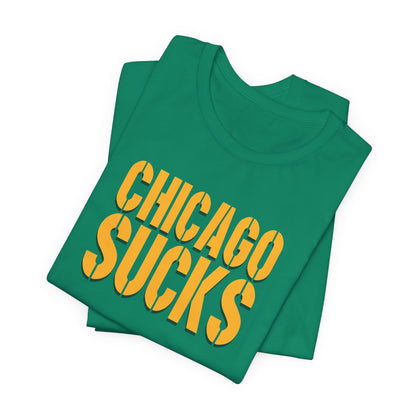 Chicago Sucks (for Green Bay fans) - Unisex Jersey Short Sleeve Tee