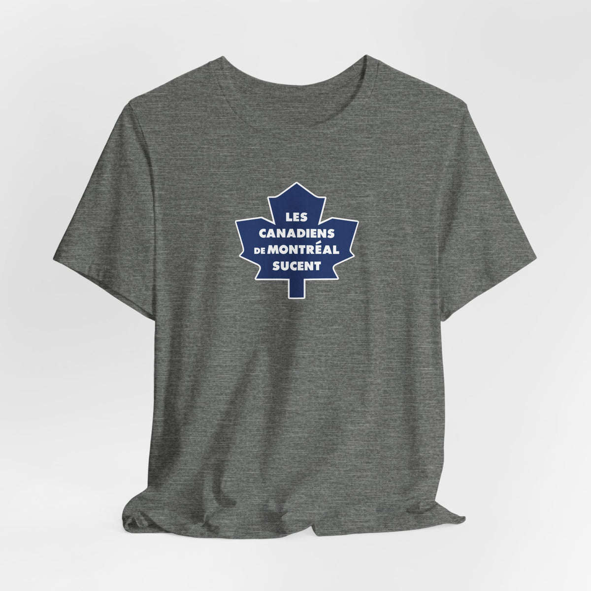 Les Canadiens de Montréal Sucent (for Toronto fans) - Unisex Jersey Short Sleeve Tee