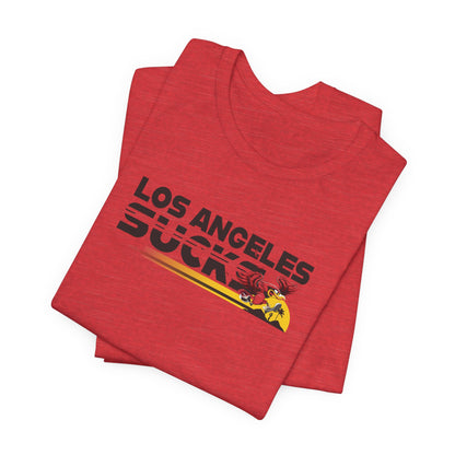 Los Angeles Sucks (for Arizona fans) - Unisex Jersey Short Sleeve Tee
