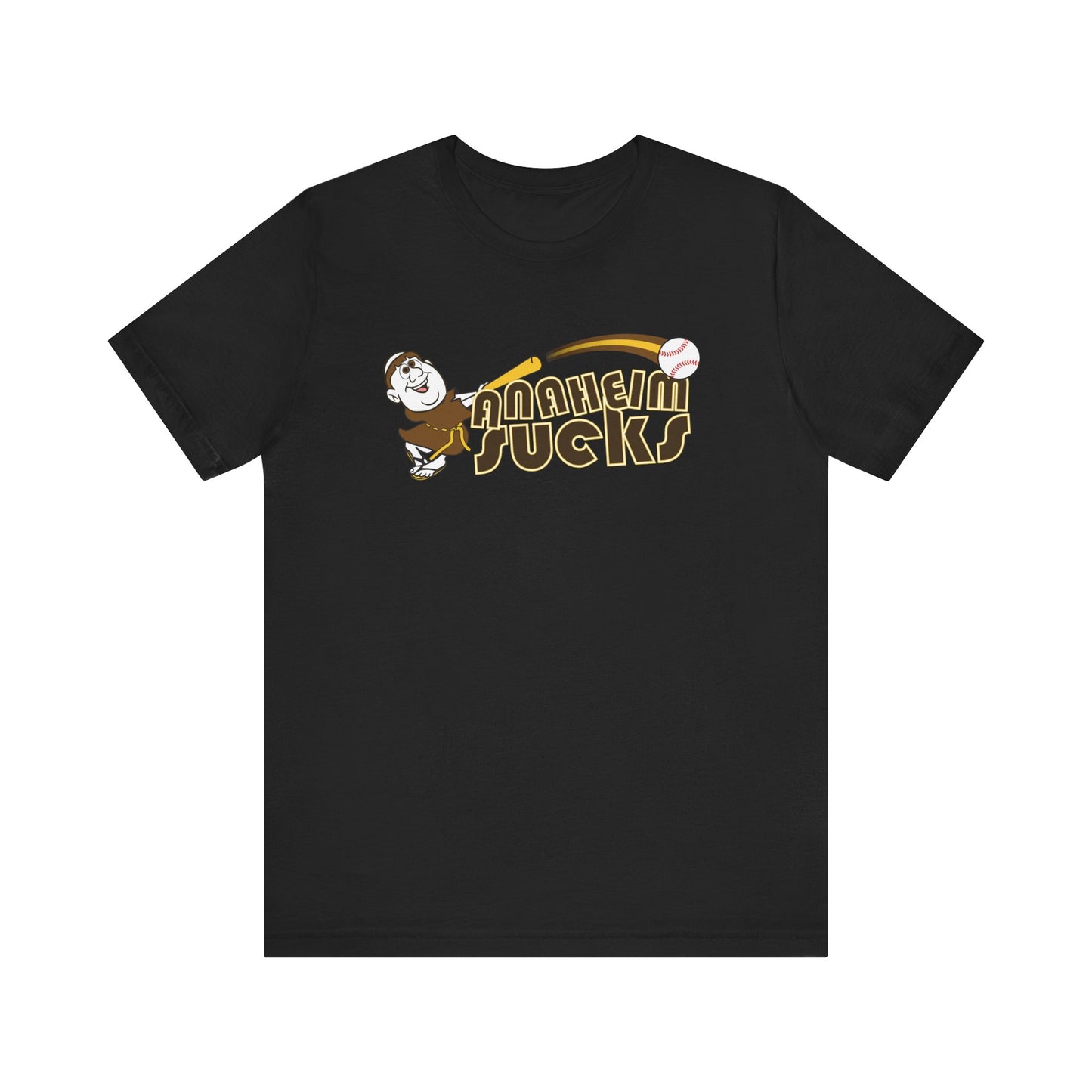 Anaheim Sucks! (Padres fan art) - Unisex Jersey Short Sleeve Tee