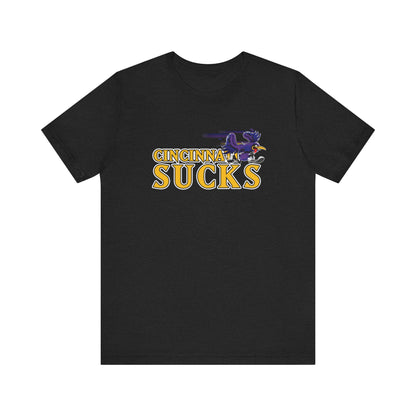 Cincinnati Sucks (for Baltimore fans) - Unisex Jersey Short Sleeve Tee