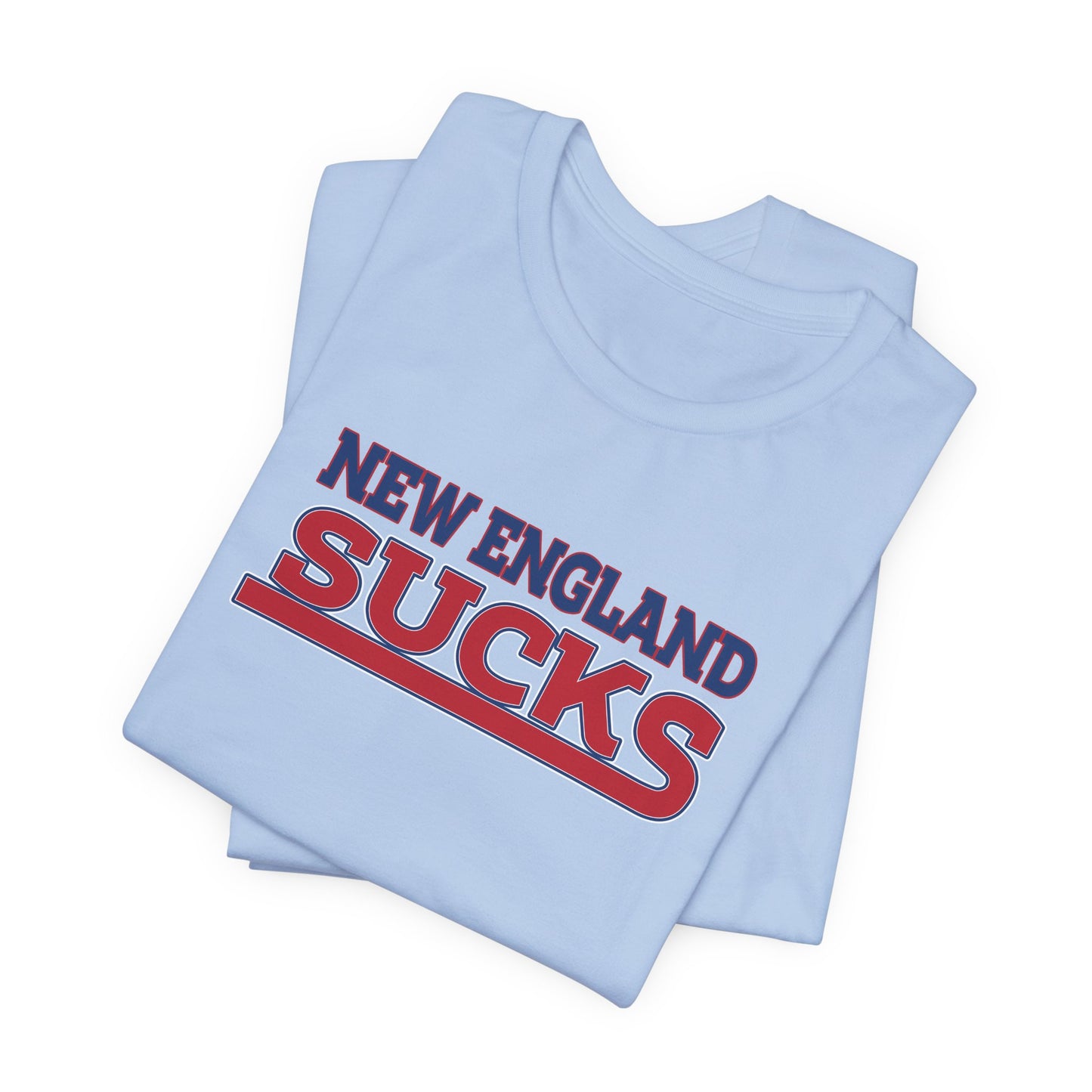 New England Sucks (for New York fans) - Unisex Jersey Short Sleeve Tee