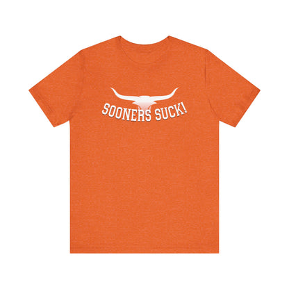 Okies Suck (for Longhorn fans) - Unisex Jersey Short Sleeve Tee