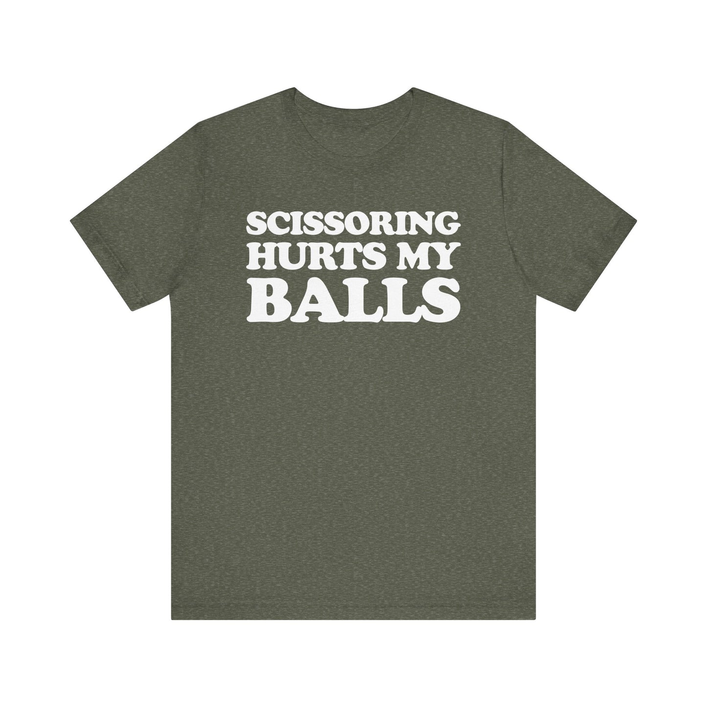 Scissoring Hurts My Balls - Unisex Jersey Short Sleeve Tee