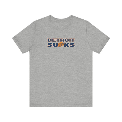 Deetroyt Sucks (for Chicago fans) - Unisex Jersey Short Sleeve Tee