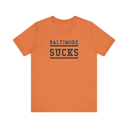 Baltimore Sux (for Cleveland fans) - Unisex Jersey Short Sleeve Tee