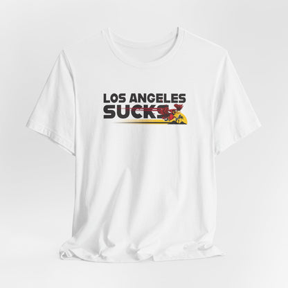 Los Angeles Sucks (for Arizona fans) - Unisex Jersey Short Sleeve Tee