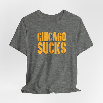 Chicago Sucks (for Green Bay fans) - Unisex Jersey Short Sleeve Tee