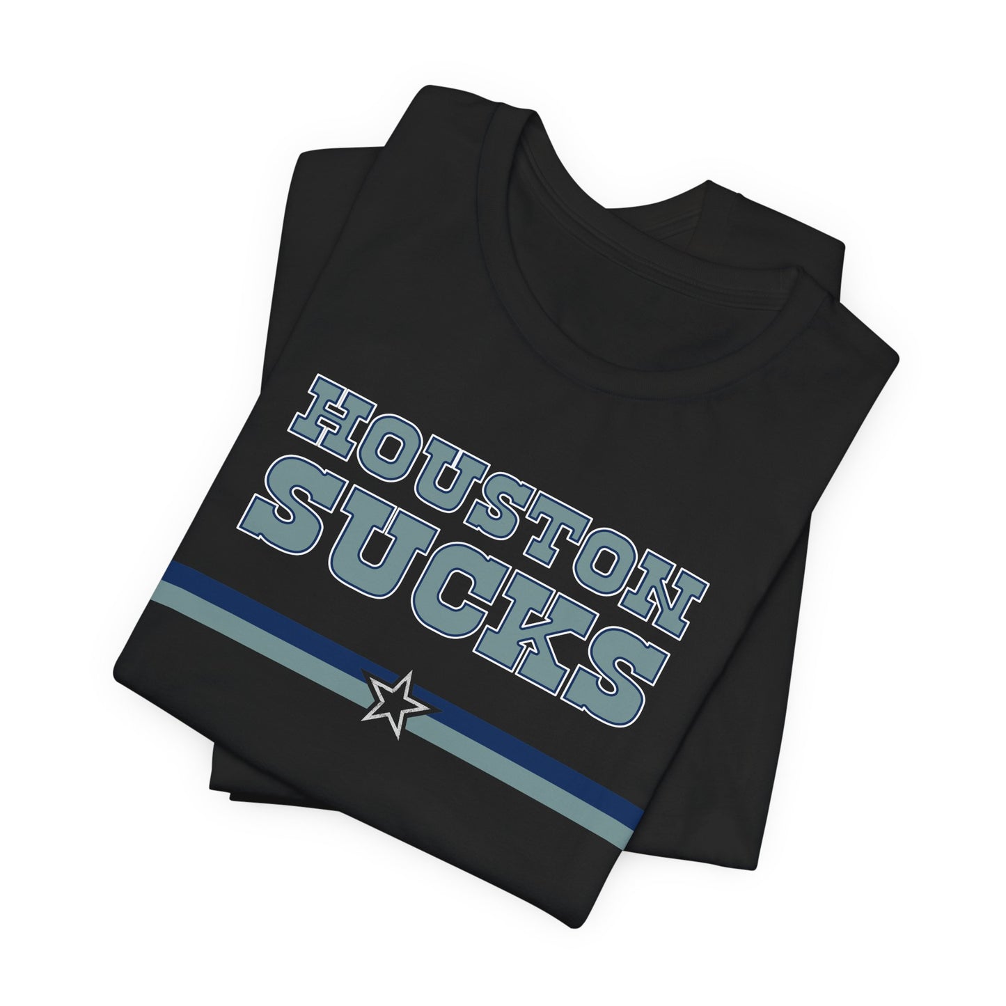 Houston Sucks (for Dallas fans) - Unisex Jersey Short Sleeve Tee
