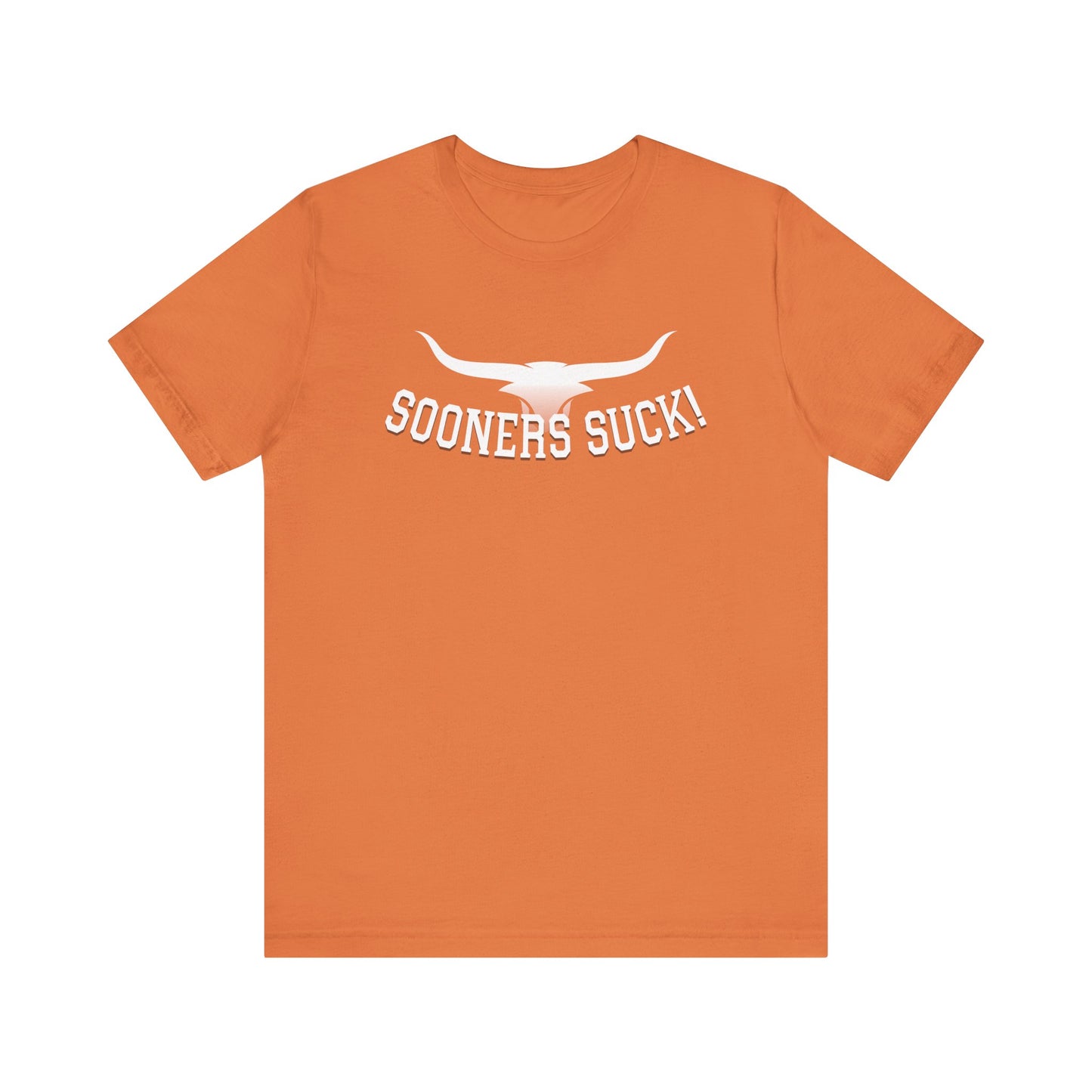 Okies Suck (for Longhorn fans) - Unisex Jersey Short Sleeve Tee