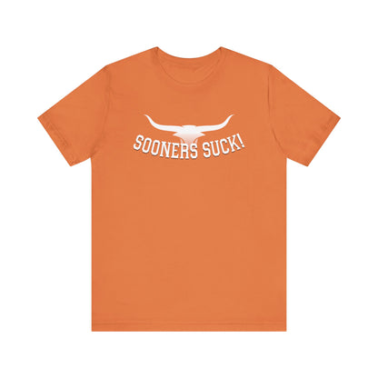 Okies Suck (for Longhorn fans) - Unisex Jersey Short Sleeve Tee