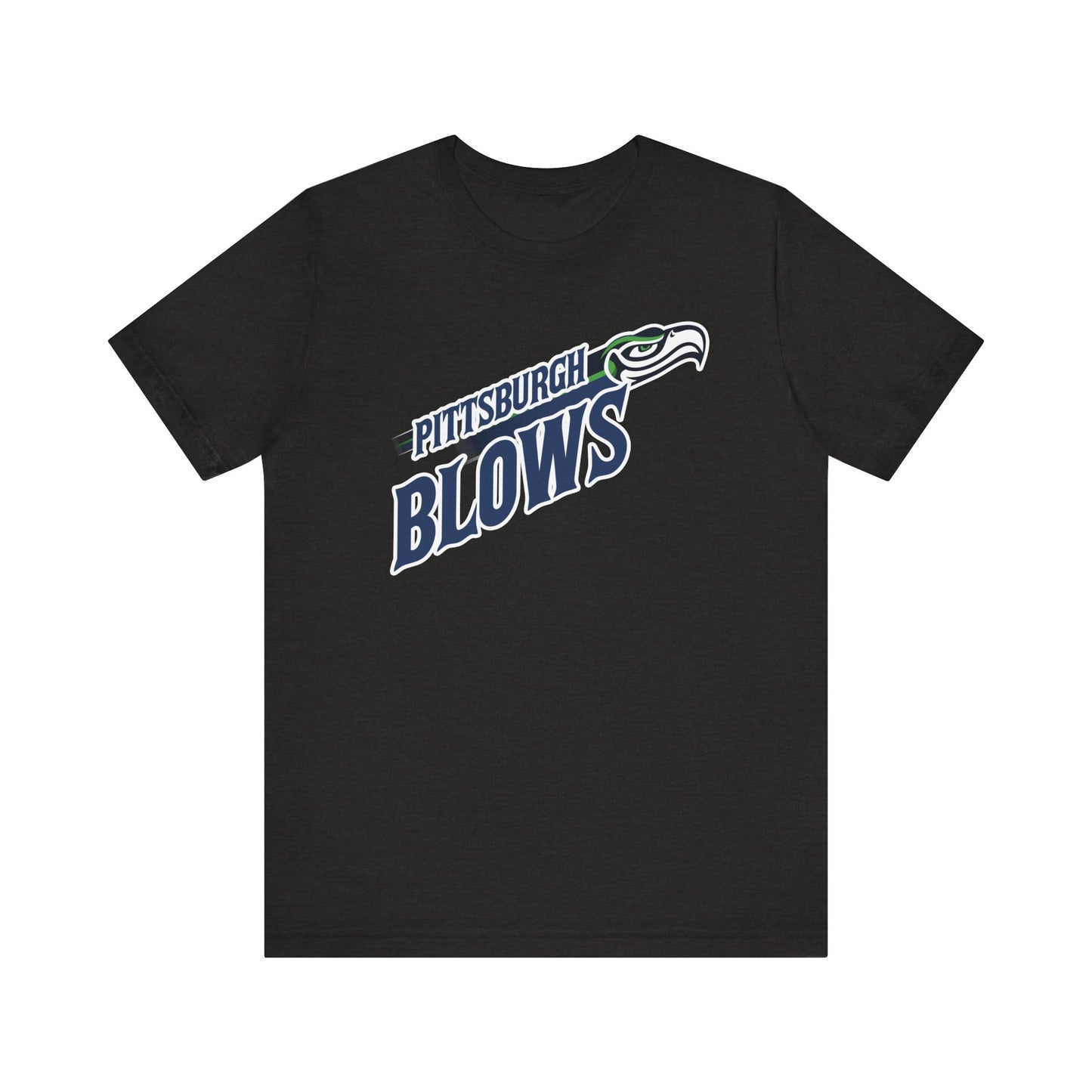 Pittsburgh Blows! (for Seattle fans) - Unisex Jersey Short Sleeve Tee
