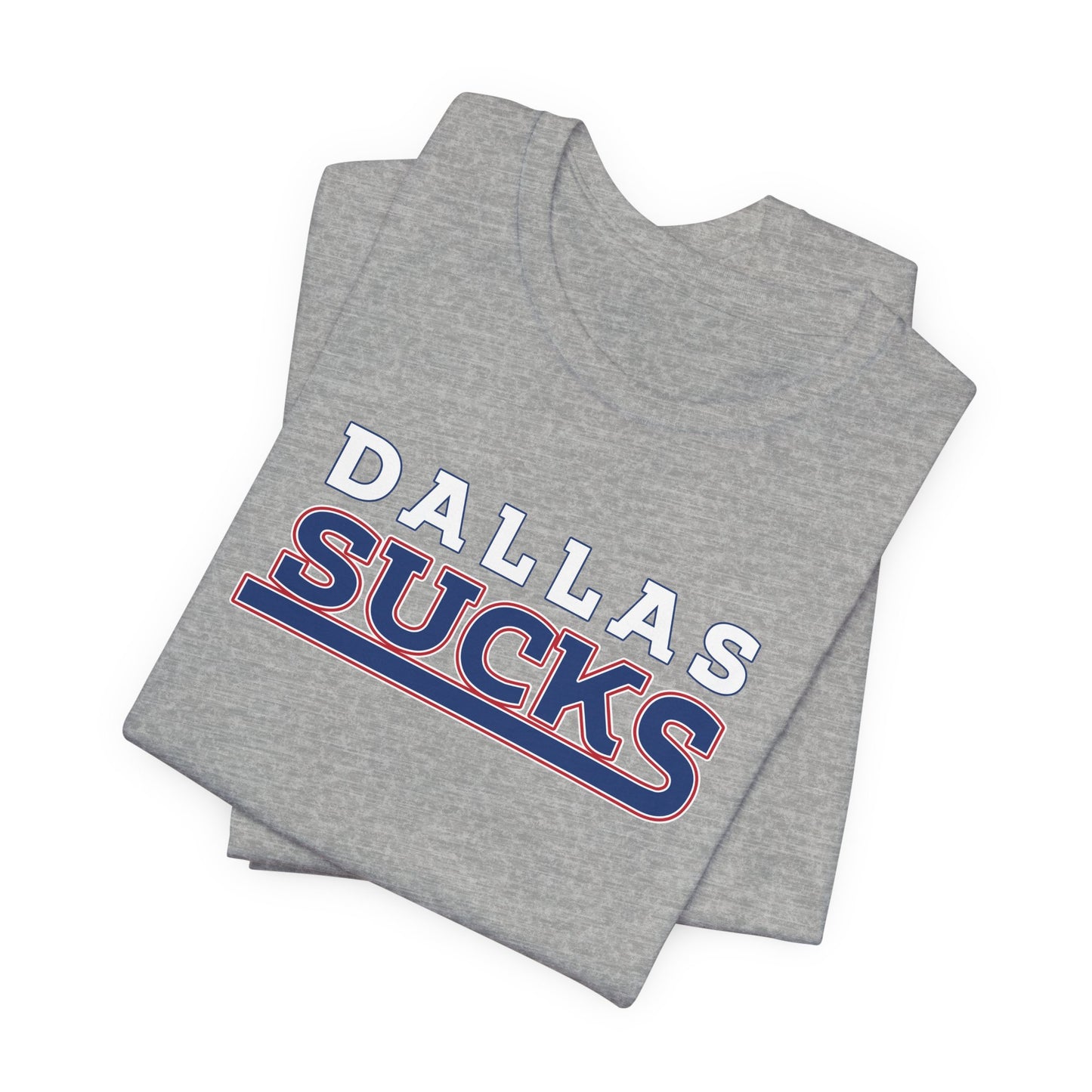 Dallas Sucks (for New York fans) - Unisex Jersey Short Sleeve Tee