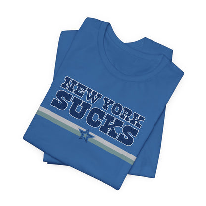 New York Sux (for Dallas fans) - Unisex Jersey Short Sleeve Tee