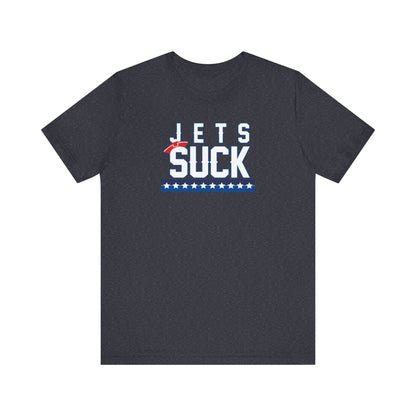 I hate jets (for New England fans) - Unisex Jersey Short Sleeve Tee