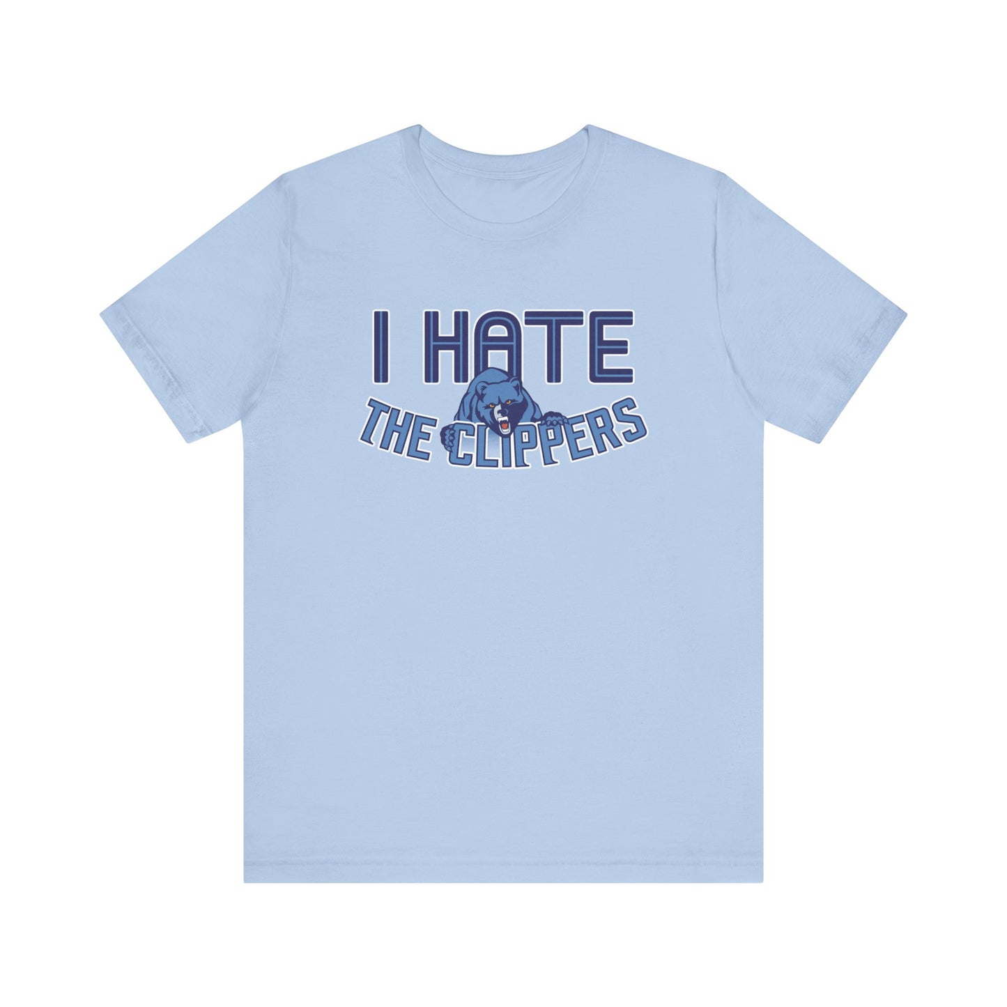 I Hate The Clipperz (for Memphis fans) - Unisex Jersey Short Sleeve Tee