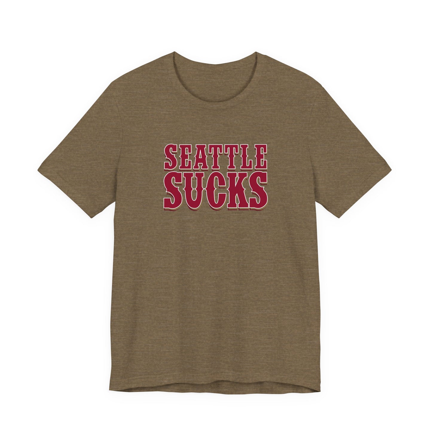Seattle Sucks (for San Francisco fans) - Unisex Jersey Short Sleeve Tee