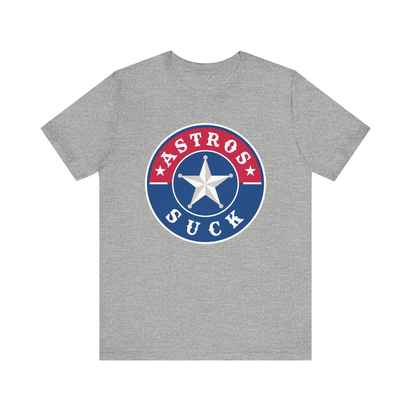 The Astros Suck (for TX Rangers fans) - Unisex Jersey Short Sleeve Tee