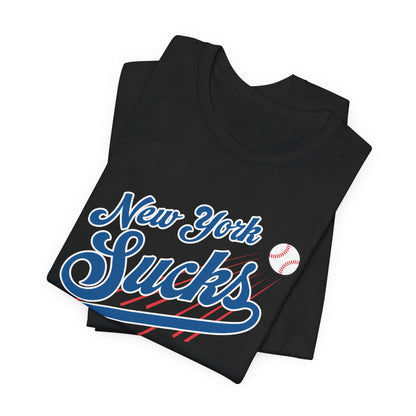 New York Sucks (for L.A. fans) - Unisex Jersey Short Sleeve Tee