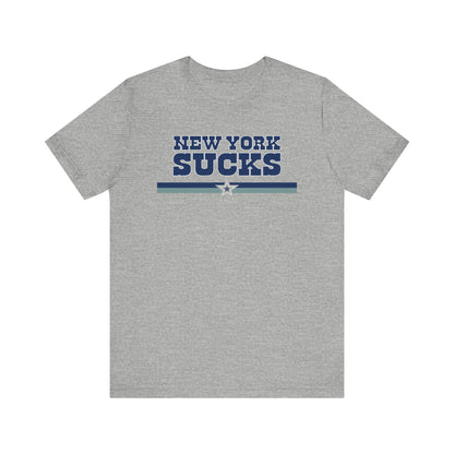 New York Sux (for Dallas fans) - Unisex Jersey Short Sleeve Tee
