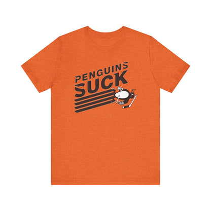 Penguins Suck (for Flyers fans) - Unisex Jersey Short Sleeve Tee