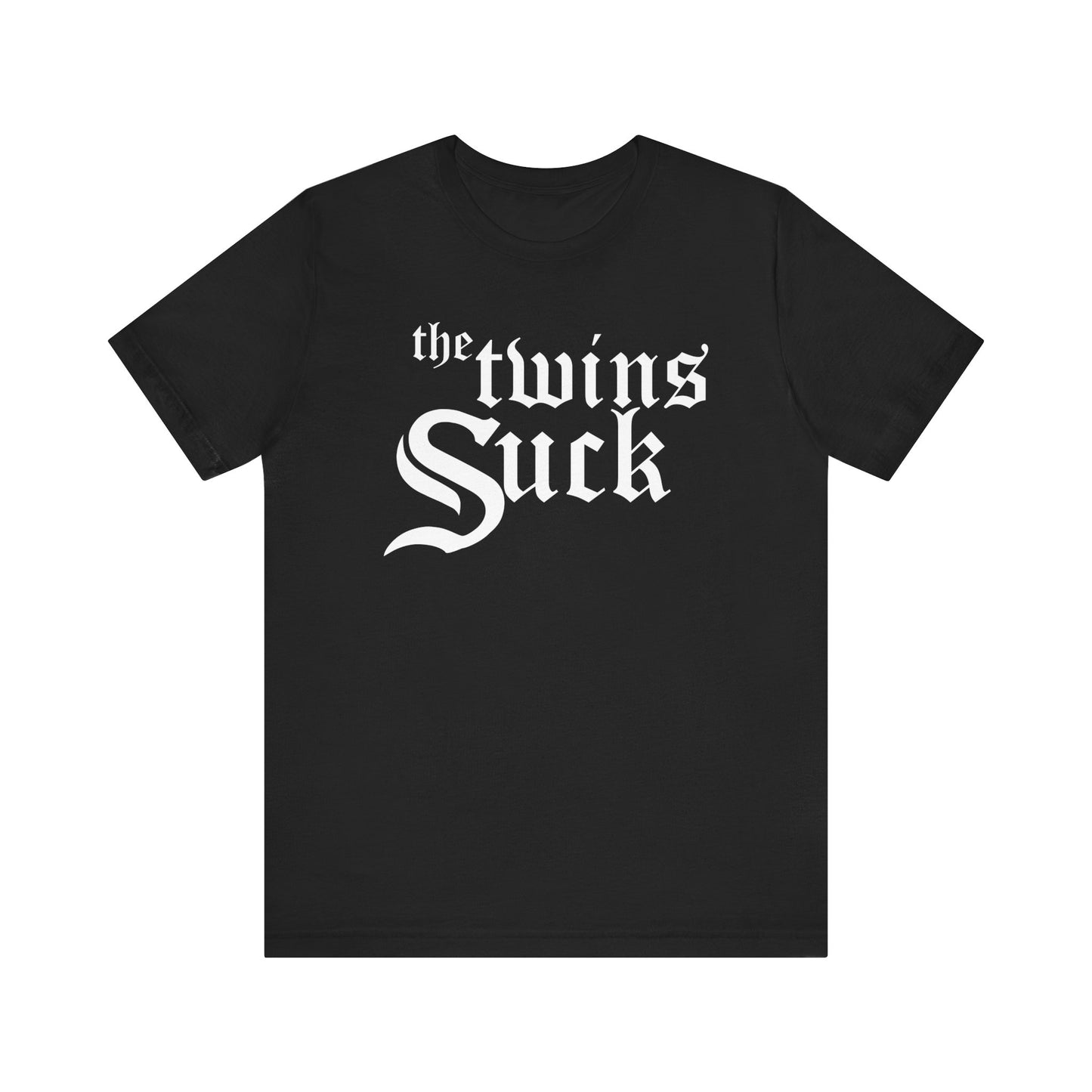 Twins Suck (for Chicago White Sox fans) - Unisex Jersey Short Sleeve Tee