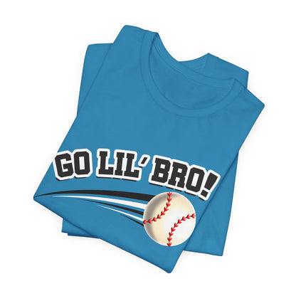 Go Lil' Bro! (Sibling Revelry Baseball) - Unisex Jersey Short Sleeve Tee