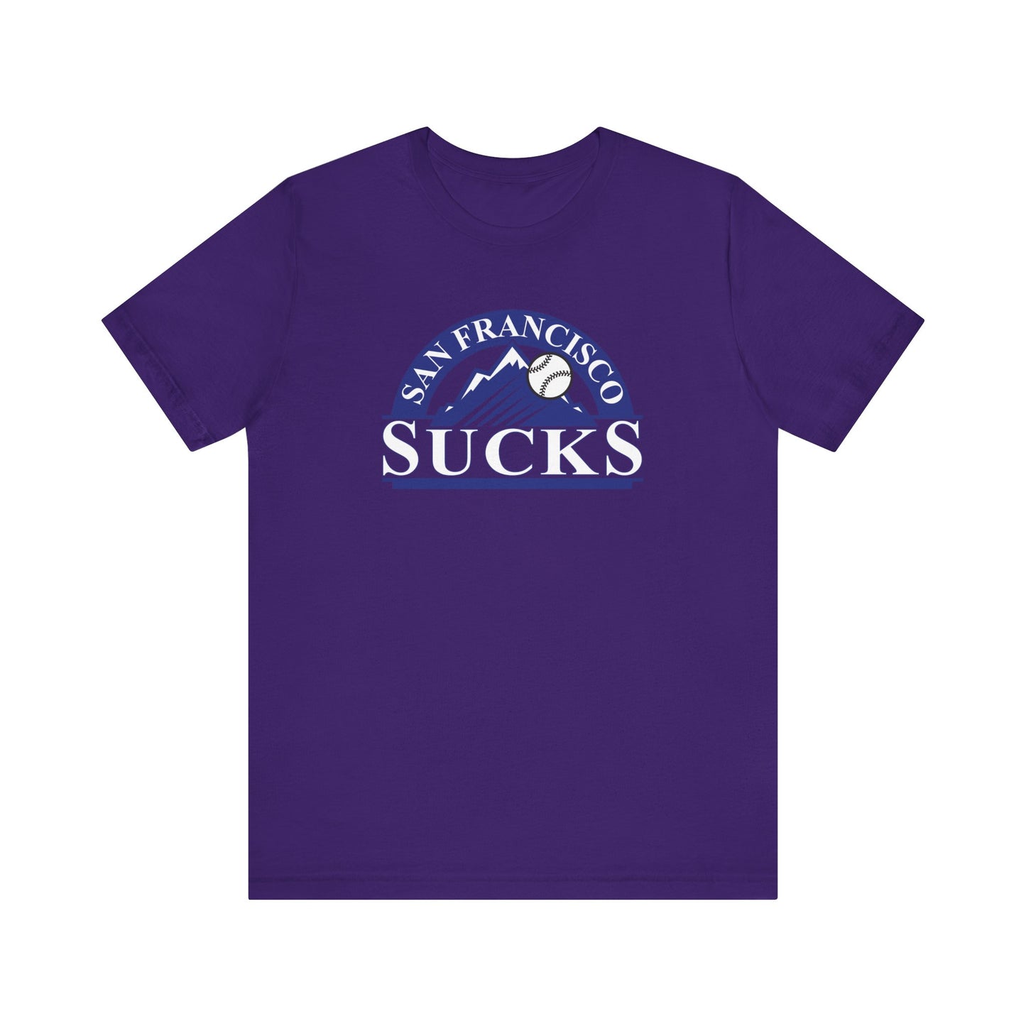 San Francisco Sucks (for Colorado Rockies fans) - Unisex Jersey Short Sleeve Tee