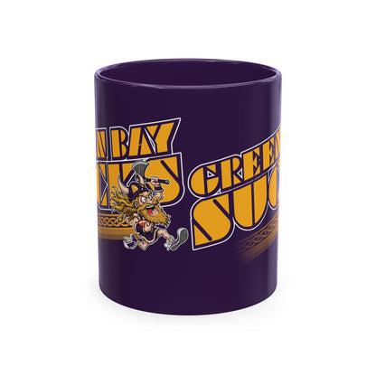 Green Bay Sucks - (for Minnesota fans) - Ceramic Coffee Mug