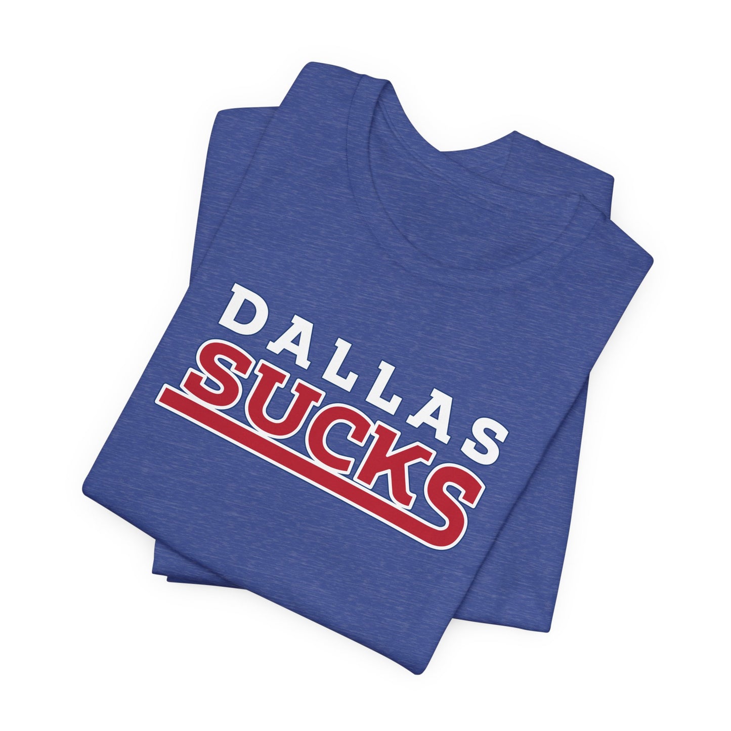 Dallas Sucks (for New York fans) - Unisex Jersey Short Sleeve Tee
