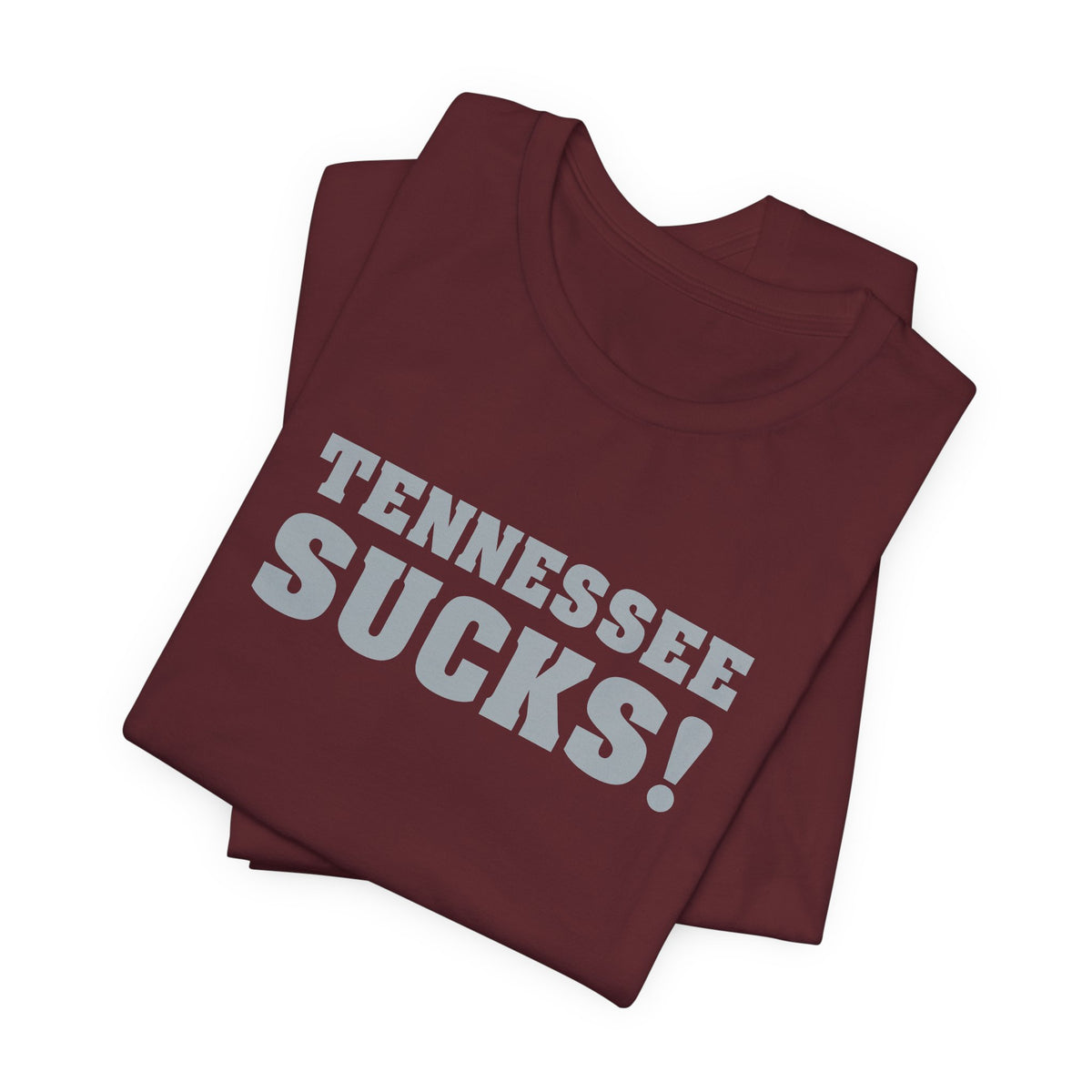 Tennessee Sucks (for Alabama fans) - Unisex Jersey Short Sleeve Tee