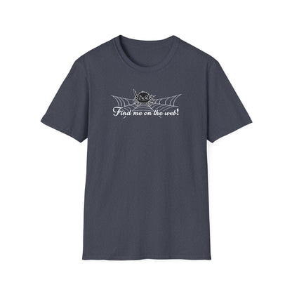 Cute Spider - Find Me on the Web - Unisex Softstyle T-Shirt