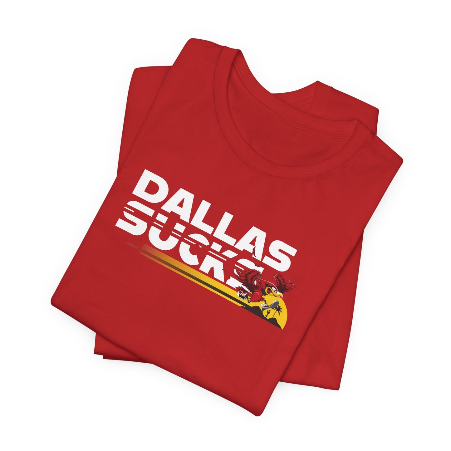 Dallas Sucks (for Arizona fans) - Unisex Jersey Short Sleeve Tee