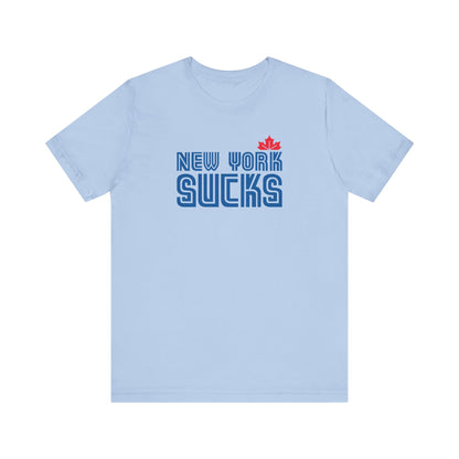 New York Sucks (for Toronto fans) - Unisex Jersey Short Sleeve Tee