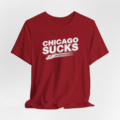 Chicago Sucks (for Detroit fans) - Unisex Jersey Short Sleeve Tee