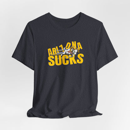 Arizona Sucks (Los Angeles fans) - Unisex Jersey Short Sleeve Tee