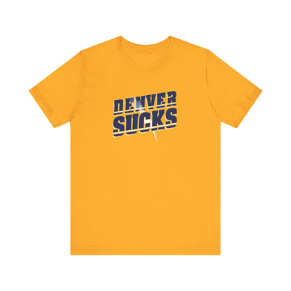 Being A Mile High Sucks! (for L.A. fans) - Unisex Jersey Short Sleeve Tee