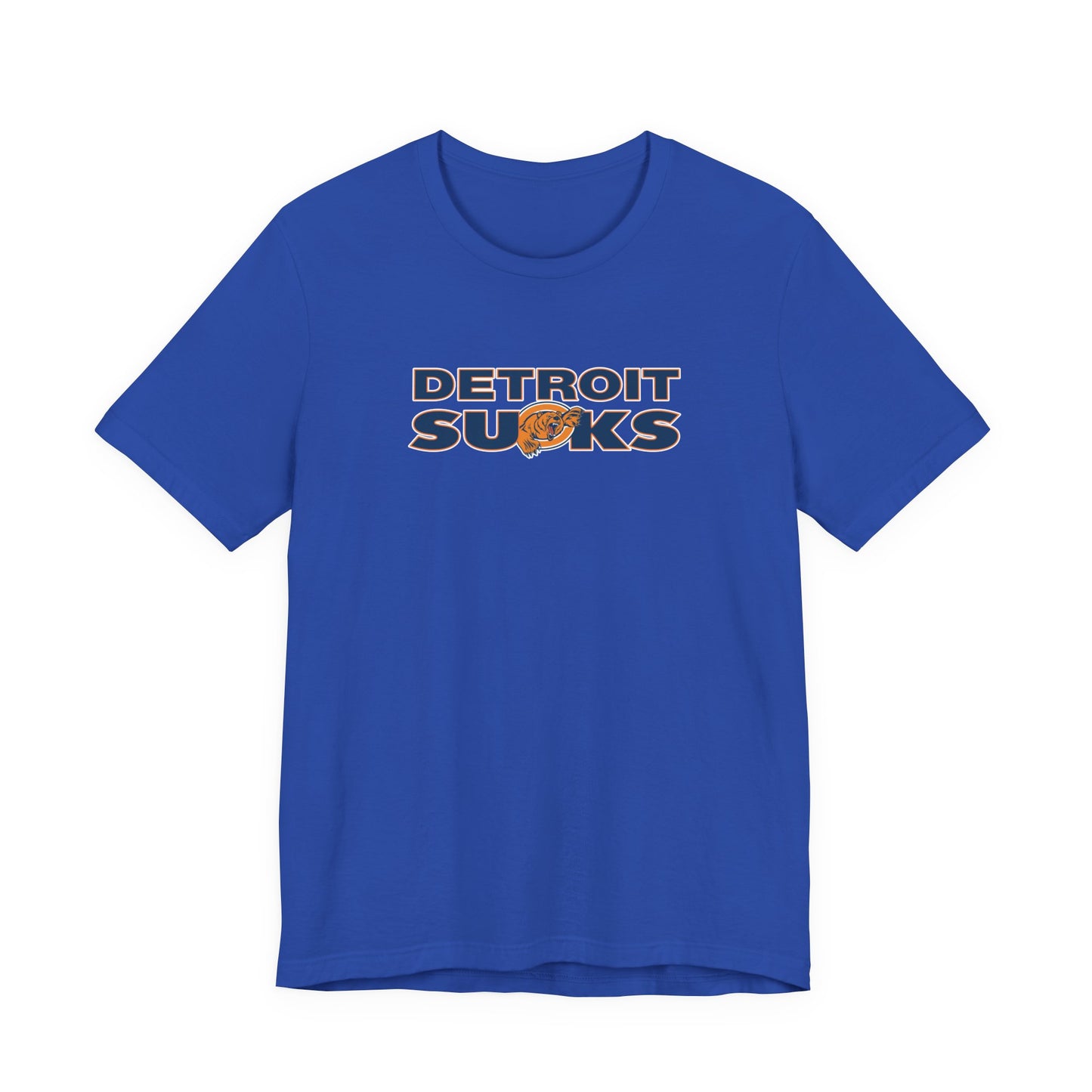 Deetroyt Sucks (for Chicago fans) - Unisex Jersey Short Sleeve Tee