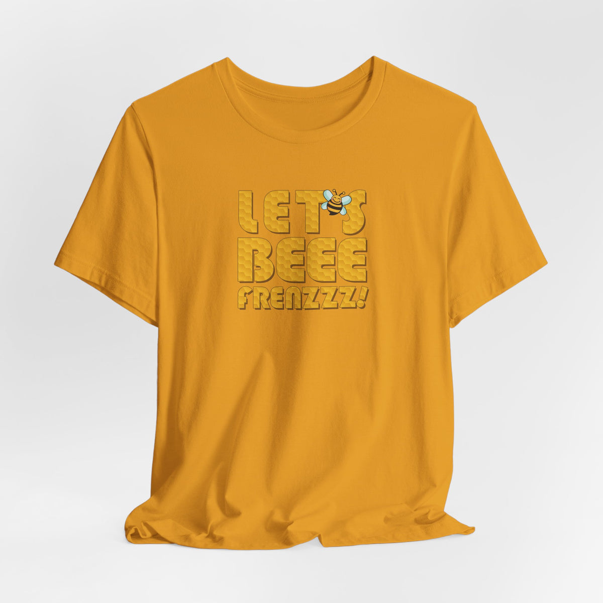 Let's BEEEEEE Frenzzzz! - Unisex Jersey Short Sleeve Tee