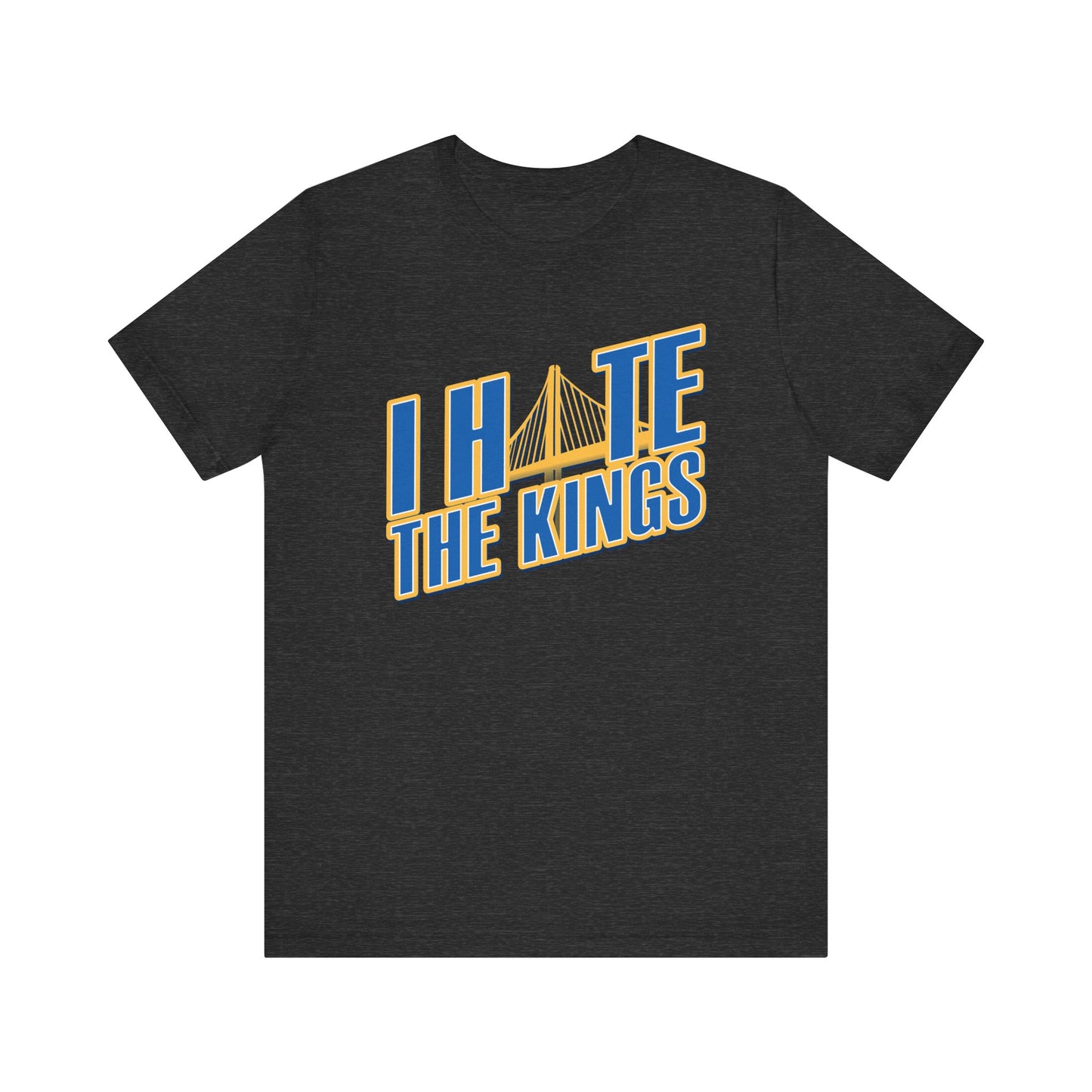 I Hate The Keengs (for Golden State fans) - Unisex Jersey Short Sleeve Tee