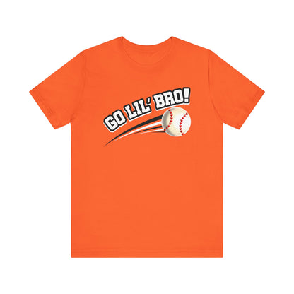 Go Lil' Bro! (Sibling Revelry Baseball) - Unisex Jersey Short Sleeve Tee